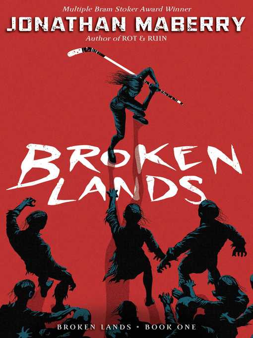 Title details for Broken Lands by Jonathan Maberry - Available